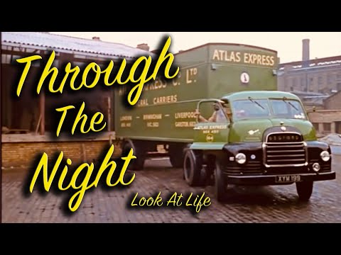 Through The Night - Look at Life - Transport Films - 1960