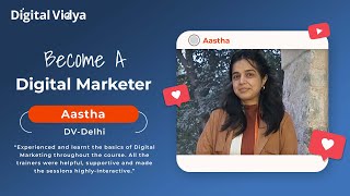 Best Digital Marketing course in Delhi - Review by Aastha