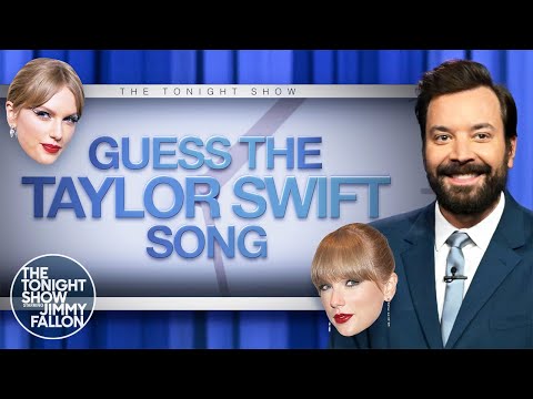 テイラー・スウィフトの曲を当てよう｜ザ・トゥナイト・ショー・スターリング・ジミー・ファロン (Guess the Taylor Swift Song | The Tonight Show Starring Jimmy Fallon)