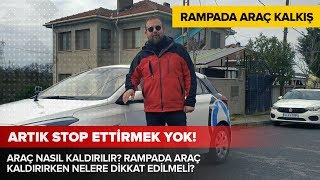 Rampada Araç Nasıl Kaldırılır?