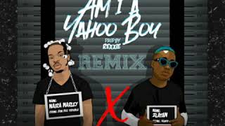 Naira marley ft Zlatan || Am I a yahoo boy (Remix Afro #dj #AxW) Naira marley ft Zlatan || Am I a yahoo boy (Remix Afro #dj #AxW)