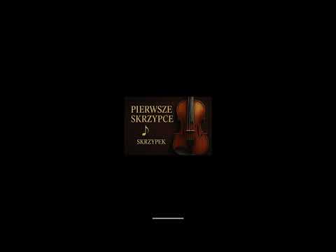 Skrzypek - Pierwsze Skrzypce