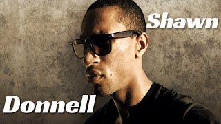 DonnellShawn - All I Got Is A Flow