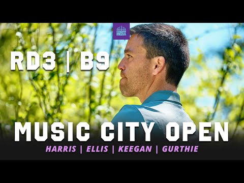 2021 Music City Open | RD3, B9 CHASE | Harris, Ellis, Keegan, Gurthie | GATEKEEPER