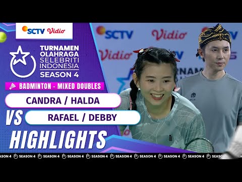 Candra/Halda VS Rafael/Debby - Highlights Bulutangkis | TOSI Season 4