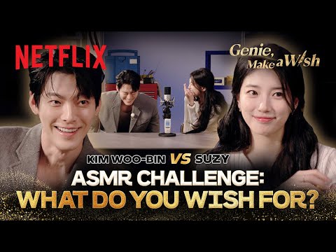 Kim Woo-bin & Suzy take the ASMR challenge | Genie, Make a Wish | Netflix [ENG SUB]