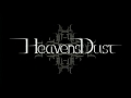 HeavensDust ~ Blast Video Re-Uploaded by Javier Sama