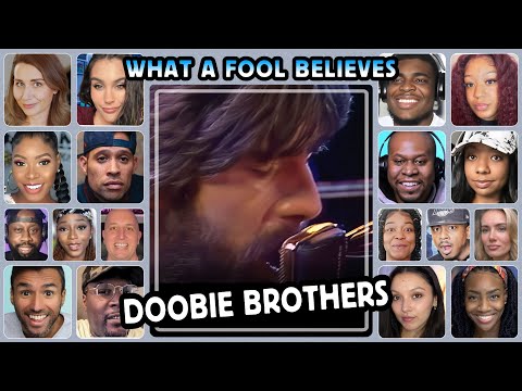 The Doobie Brothers - What A Fool Believes - Reaction Compilation