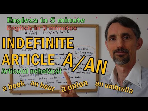 English Lessons - INDEFINITE ARTICLE - Articolul Nehotarat (A/AN) - Lectii de Engleza