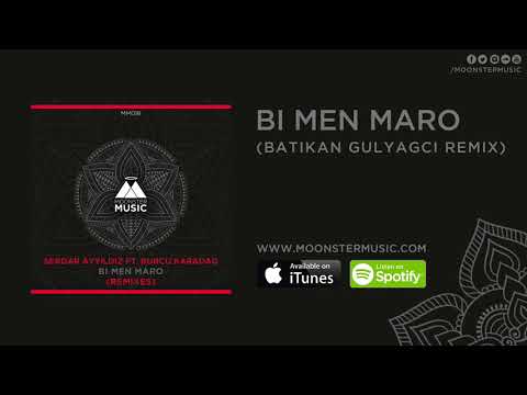 Serdar Ayyildiz feat. Burcu Karadag - Bi Men Maro (Batikan Gulyagci Remix)