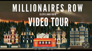 Millionaires Row Video Tour