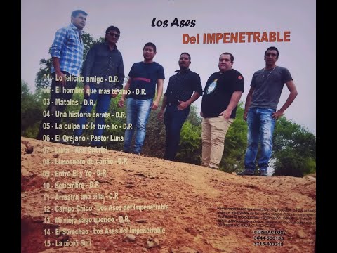 LOS ASES DEL IMPENETRABLE - CON EL MISMO SENTIMIENTO (ÁLBUM COMPLETO AÑO 2018)