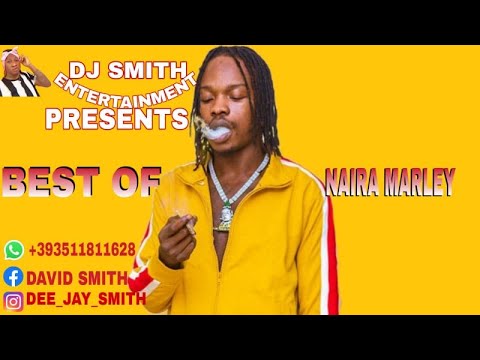 MARLIANS MIX 2021 NAIRA MARLEY LATEST MIX COMING IDI OREMI OPOTOYI2,FT LILKESH, PONMO BY DJ SMITH