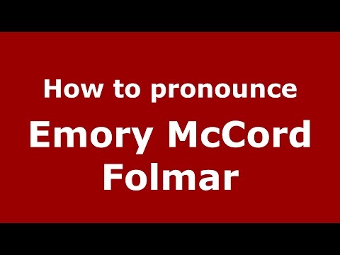 How to pronounce Emory McCord Folmar (American English/US)  - PronounceNames.com
