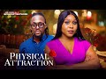 Physical Attraction Michael Dappa Ekamma Etim Inyang Diana Childs Nollywood Movies 2024 Full Movies