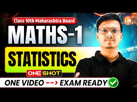 Statistics Class 10 One Shot | Maths 1 Chapter 6 Class 10 MH Board | 10th Prelims Maths | Pravin Sir