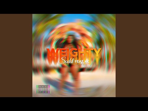 Weighty (feat. KKK2DC)