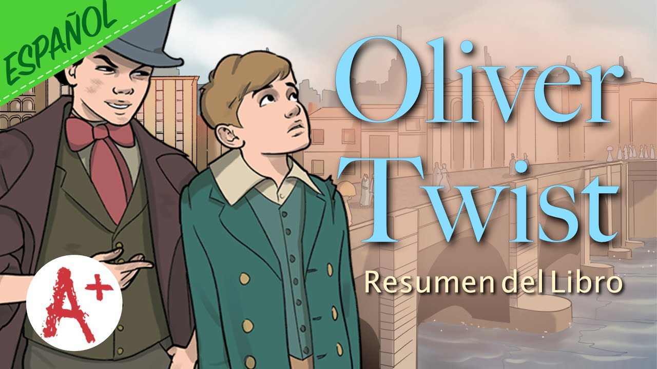 Oliver Twist Resumen de Vídeo