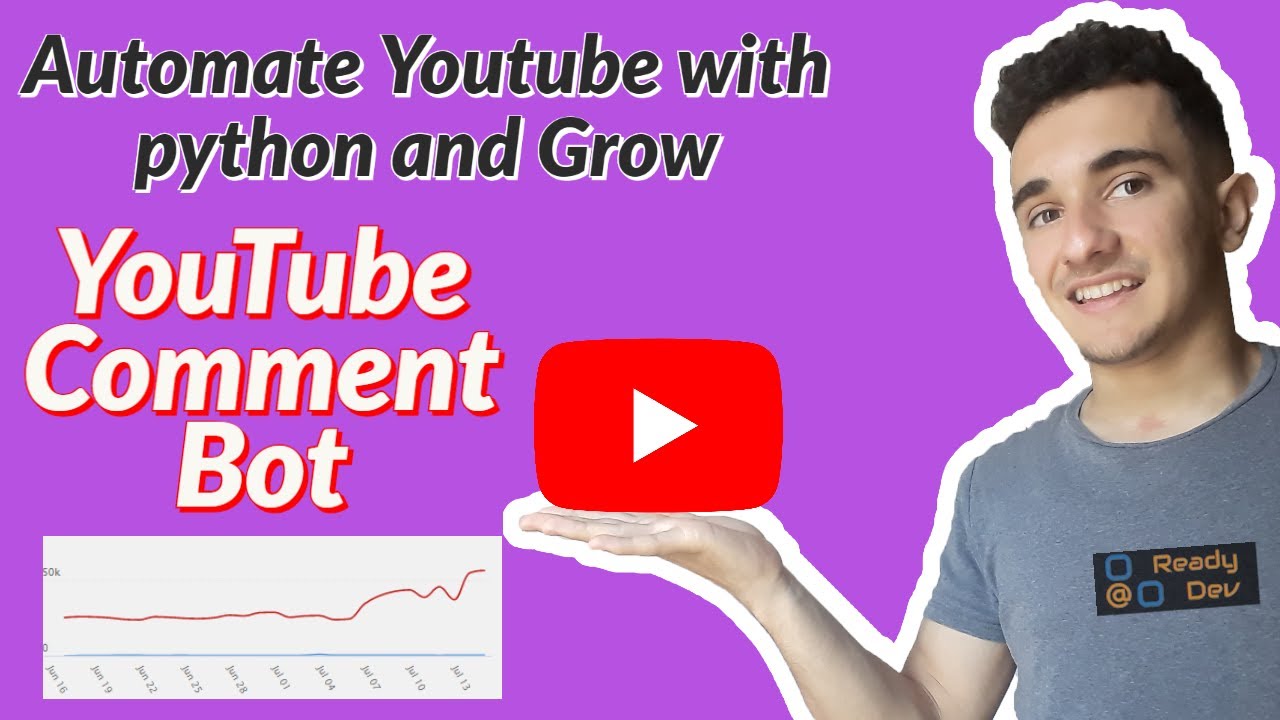 Grow your channel with Python Youtube Comment Bot!