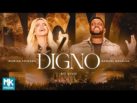 Digno (part. Samuel Messias) - Marine Friesen