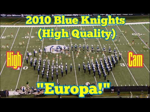2010 Blue Knights Finals High Cam (High Quality)