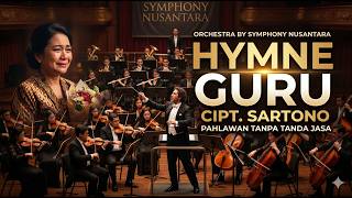 Download lagu HYMNE GURU - Cipt. Sartono (Pahlawan Tanpa Tanda Jasa) | Grand Orchestra by Symphony Nusantara mp3 Download lagu HYMNE GURU - Cipt. Sartono (Pahlawan Tanpa Tanda Jasa) | Grand Orchestra by Symphony Nusantara mp3