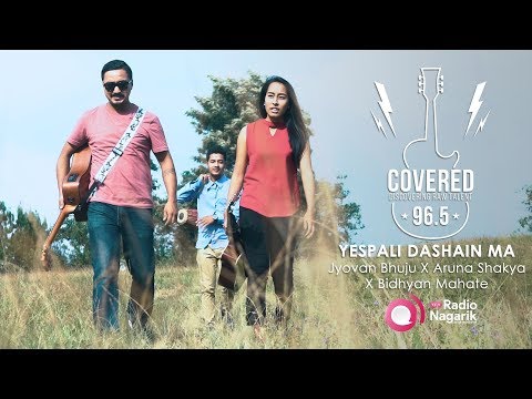 COVERED Season 1 - (Dashain Special): Yespali Dashain Ma  / Jyovan Bhuju (Late Cool Pokharel Cover)