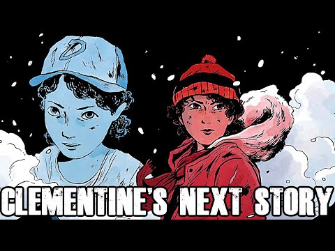 CLEMENTINE'S NEW STORY CONFIRMED - The Walking Dead