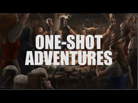7 Ideas for D&D One-Shot Adventures