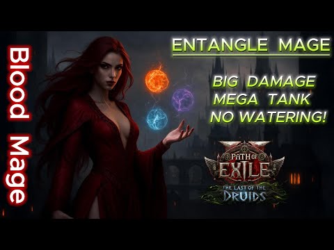 Entangle Blood Mage Build Guide - POE2 Last of The Druids