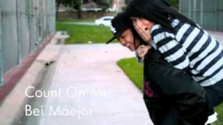 Count On Me - Bei Maejor