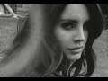 Lana Del Rey Unfixable Shades Of Cool Demo