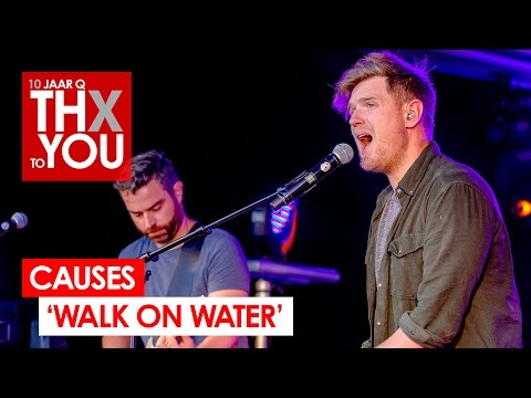 Causes - 'Walk On Water' (live bij Q-music) // 10 jaar Q