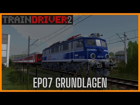 Train Driver 2 Tutorial - EP07 Grundlagen