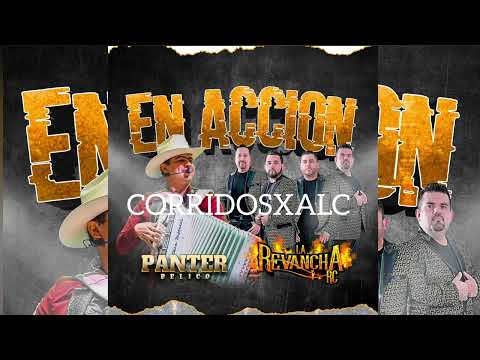 En Acción - Grupo Arriesgado Aka Panter Bélico X La Revancha Rc (ESTRENO) (SUSCRIBANSE) (2023)