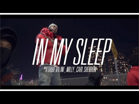 Tribe Valini x Milly x Carl Sherron - "In My Sleep" (Music Video) | Prod By HM8 Beats