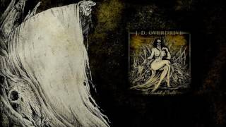 J. D. Overdrive - The Kindest of Deaths (2015) FULL ALBUM