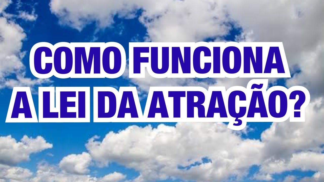 FÍSICA EXPLICANDO A LEI DA ATRAÇÃO E A QUÂNTICA • LEI DO RETORNO • Física e Afins