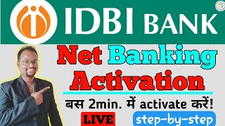 Activation of Internet Banking of IDBI Bank || IDBI बैंक का इंटरनेट बैंकिंग कैसे activate करे |