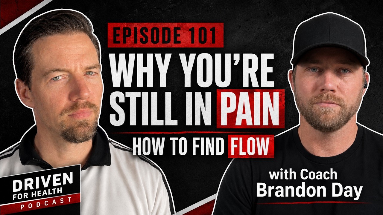 Why You're Still in Pain: The Truth About Aging and How to Fix It with Coach Brandon Day - 101