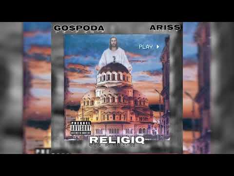 GO$PODA X ARISS - RELIGIQ (prob By MB)