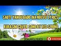 Sauti Yangu Bado Ina Nguvu Lyrics Kurasini Cover Song