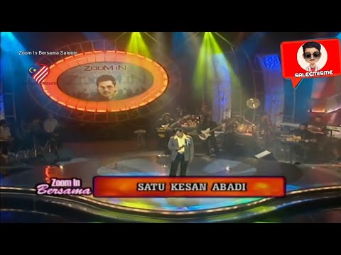SALEEM - Satu Kesan Abadi | Zoom In Bersama Saleem (2007)