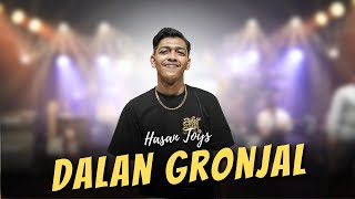 Lirik Lagu dan Chord Gitar Dalan Gronjal - HASAN TOYS: Rasane Kademen Neng Nggon Panasan