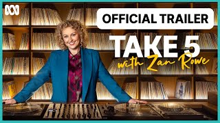 Download lagu Trailer | Take 5 With Zan Rowe Season Four | ABC iview mp3 Download lagu Trailer | Take 5 With Zan Rowe Season Four | ABC iview mp3