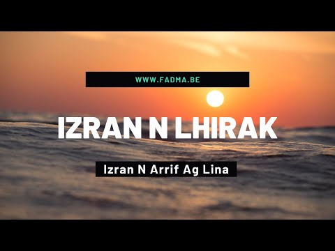 Izran Narif Lina Charif, Izran n lhirak Rif Al Hoceima
