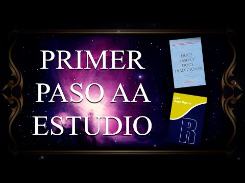 1° Paso de Alcohólicos Anónimos / ACEPTACIÓN / Estudio