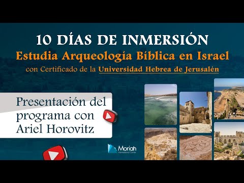Estudia Arqueología Bíblica en Israel  - 10 DÍAS DE INMERSIÓN