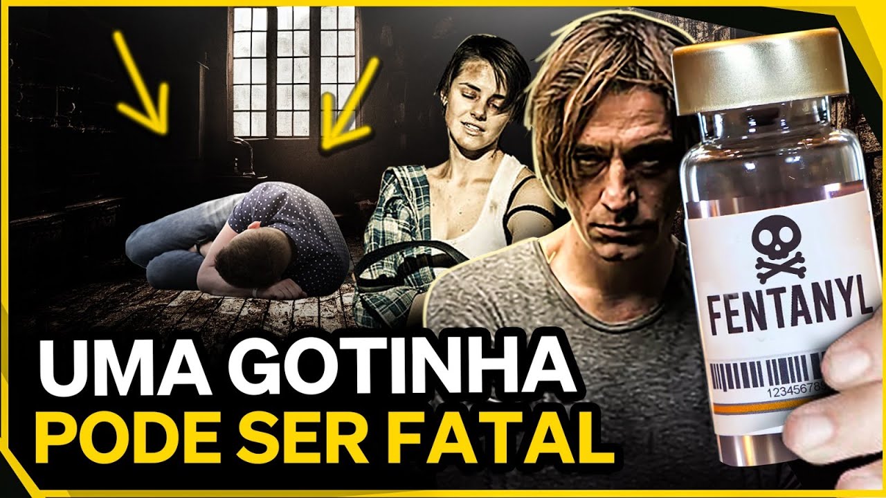 Assistir agora Fentanyl O Que é Fentanyl O Que é