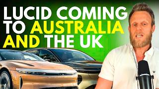 NEW Lucid EV to Hit Australia and the UK by the end of 2026